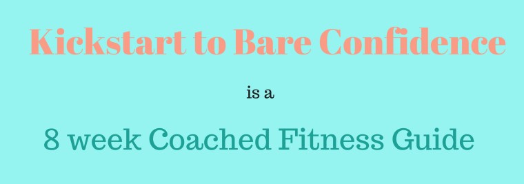 the-kickstart-guide-to-bare-confidence-is-a-4-week-online-fitness-guide-2